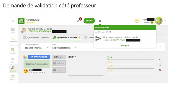 Capture écran ordinateur côté prof : notification d'une question proposée par un élève, possibilité de valider ou rejeter.